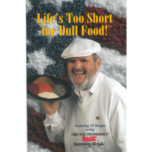 the front of chef paul's life's too short for dull food cookbook