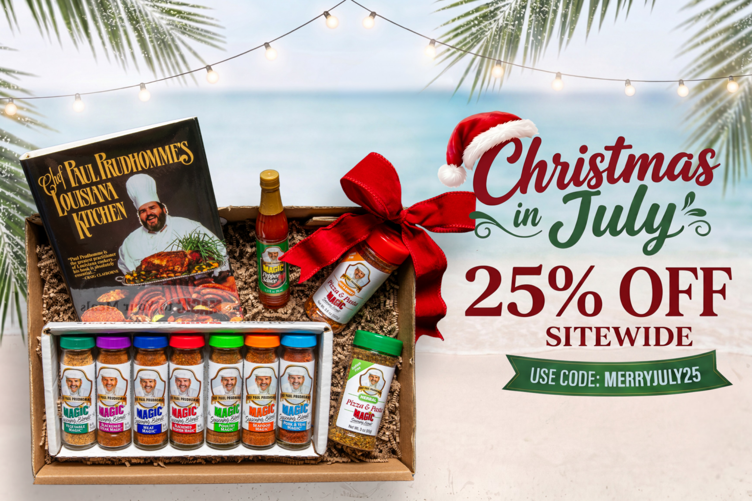 Gift box on a tropical beach backdrop with spices, hot sauce, and a cookbook. Text: “Christmas in July, 25% Off Sitewide.” Use code: MERRYJULY25. Festive and inviting.