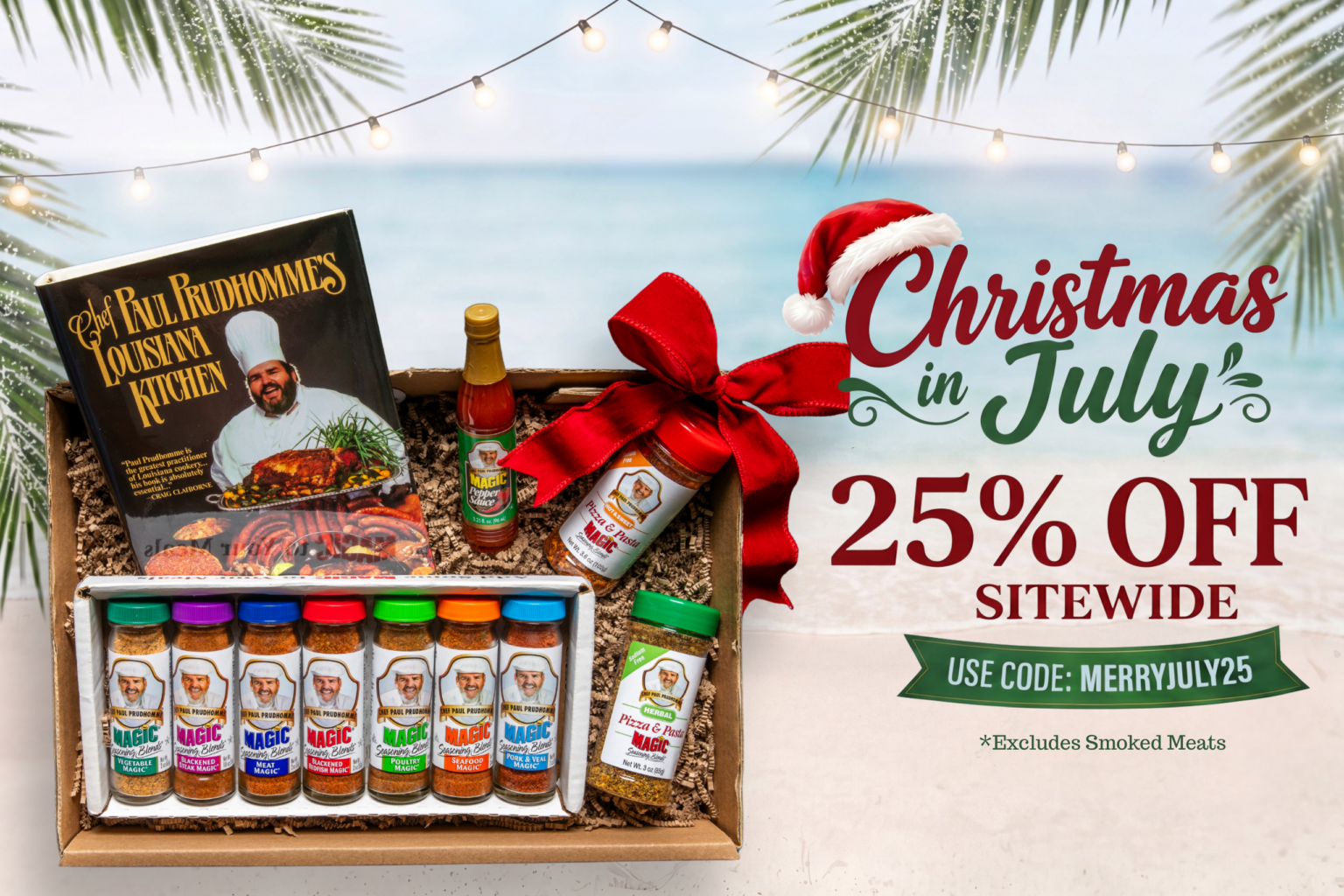 Gift box on a tropical beach backdrop with spices, hot sauce, and a cookbook. Text: “Christmas in July, 25% Off Sitewide.” Use code: MERRYJULY25. Festive and inviting.